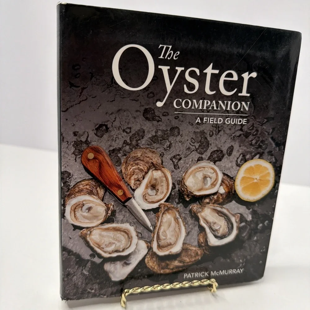 Oyster Companion : A Field Guide by Patrick McMurray (2018, Trade Paperback) - Picture 2 of 11